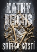 Sbírka kostí (Kathy Reichs)