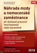 Náhrada mzdy a nemocenské zaměstnance 2018 (Zdeněk Schmied, Marta Ženíšková)