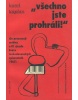 Všechno jste prohráli (Karel Kaplan)