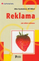 Reklama Jak dělat reklamu (Jitka Vysekalová, Jiří Mikeš)