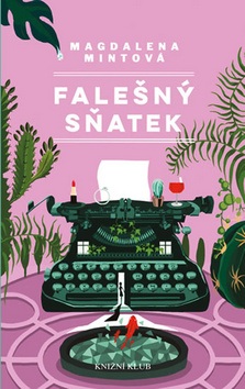 Falešný sňatek (Magdalena Mintová)