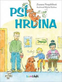 Psí hrdina (Michal Sušina, Zuzana Pospíšilová)