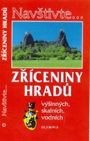 Zříceniny hradů výšinných, skalních, vodních (Marcela Nováková, Zdeněk Novák)