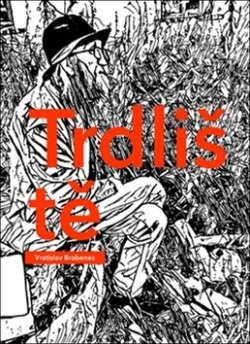 Trdliště (Vratislav Brabenec)
