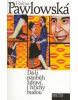 Dá-li pánbůh zraví (Halina Pawlowská)