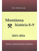 Montánna história 8-9, 2015-2016 (Miroslav Lacko)