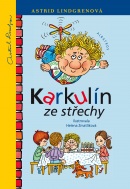 Karkulín ze střechy (Astrid Lindgren, Helena Zmatlíková)