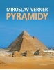 Pyramidy tajemství minulosti (Milan Zemina, Jolana Malátková, Miroslav Verner)