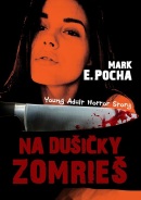 Na dušičky zomrieš (Mark E. Pocha)