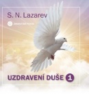 Uzdravení duše 1 (audiokniha) (S.N. Lazarev)