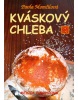 Kváskový chleba (Mária Libor Tóth)