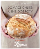 Domáci chlieb a iné dobroty (Mária Libor Tóth)