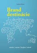 Brand destinácie - tvorba značky miesta (Kóňa Andrej)