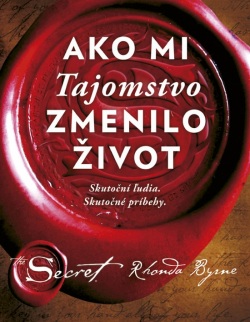 Ako mi Tajomstvo zmenilo život (Rhonda Byrne)