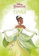 Princezná - Tiana (kolektív)