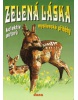 Zelená láska   myslivecké příběhy (Zdeněk Červenka, Oldřich Tripes)
