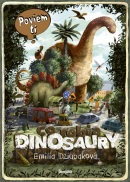 Poviem ti, čo robia dinosaury (Emilia Dziubak)