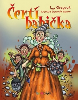 Čertí babička (Iva Gecková, Drahomír Trsťan)
