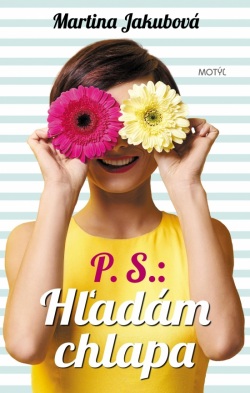 P.S.: Hľadám chlapa (Martina Jakubová)
