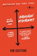 Radikální otevřenost (Kim Scott)