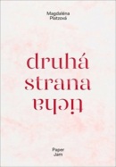Druhá strana ticha (Magdaléna Platzová)