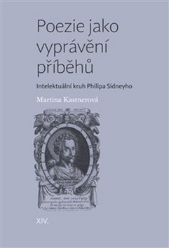 Poezie jako vyprávění příběhů (Martina Kastnerová)