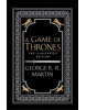 A Game of Thrones - A Song of Ice and Fire / The ilustrated edition (George R. R. Martin)