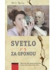 Svetlo je aj za oponou (Katarína Kopcsányi)