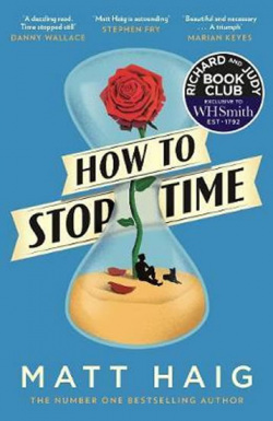 How to Stop Time (Matt Haig)