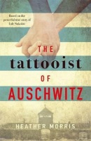 The Tattooist of Auschwitz (Heather Morris)