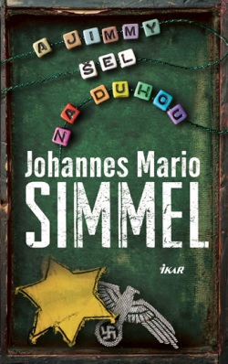 A Jimmy šel za duhou - 4.vydání (Simmel Johannes Mario)
