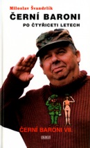 Černí baroni po čtyřiceti letech (Miloslav Švandrlík)