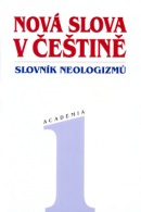 Nová slova v češtině 1 (Olga Martincová)