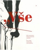 Vše rozpadá se, střed se zevnitř hroutí: lomy, vertikály, refrakce (Ladislav Nagy, David Skalický, Petr Oskar Bílek)