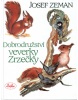Dobrodružství veverky Zrzečky (Josef Zeman, Karel Svolinský)