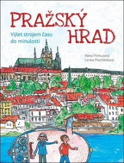 Pražský hrad (Hana Primusová, Lenka Procházková)