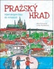 Pražský hrad (Laura Fechová)