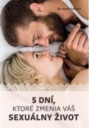 5 dní, ktoré zmenia váš sexuálny život (Kevin Leman)