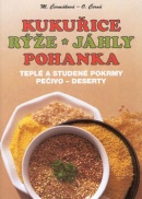 Kukuřice, rýže, jáhly, pohanka (Mária Čermáková, Olga Černá)