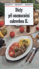 Diety při onemocnění cukrovkou II. (František Petrák, Tamara Starnovská)