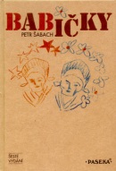 Babičky (Pavel Štefan, Petr Šabach)
