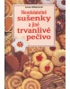 Neodolatelné sušenky a jiné trvanlivé pečivo (Anne Wilson)