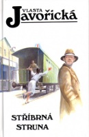 Stříbrná struna (Jan Maget, Vlasta Javořická)