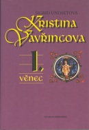 Kristina Vavřincová 1. - 3. díl (Sigrid Undsetová)