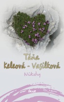 Nikdy, 2. vydanie (Táňa Keleová-Vasilková)