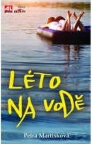 Léto na vodě (Petra Martišková)