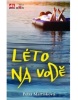 Léto na vodě (Petra Martišková)