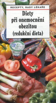 Diety při onemocnění obezitou (redukční dieta) (Pavla Myslíková, Jaroslav Hejzlar)