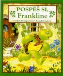 Pospěš si, Frankline (Paulette Bourgeois)