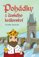 Pohádky z českého království (Petra Hauptová Řezníčková, František Zacharník)